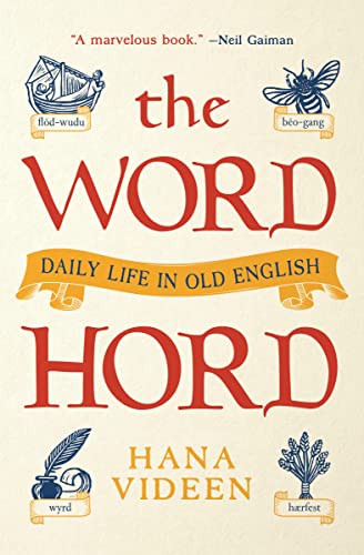 Wordhord: Daily Life in Old English