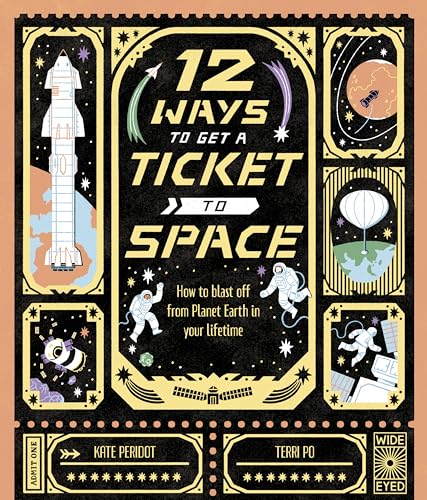 12 Ways to Get a Ticket to Space