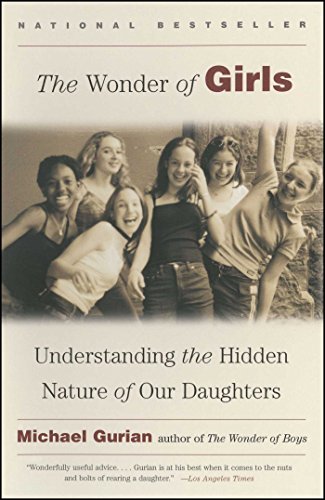Wonder of Girls: Understanding the Hidden Nature of Our Daughters