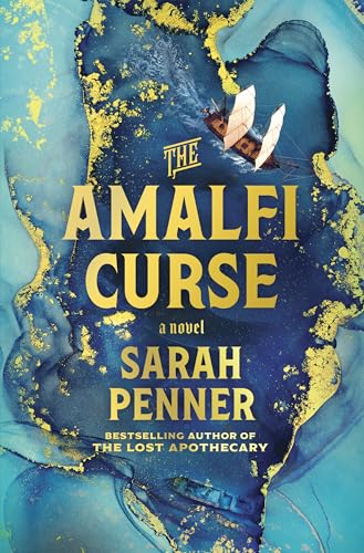 Amalfi Curse: A Bewitching Tale of Sunken Treasure, Forbidden Love, and Ancient Magic on the Amalfi Coast (Original)