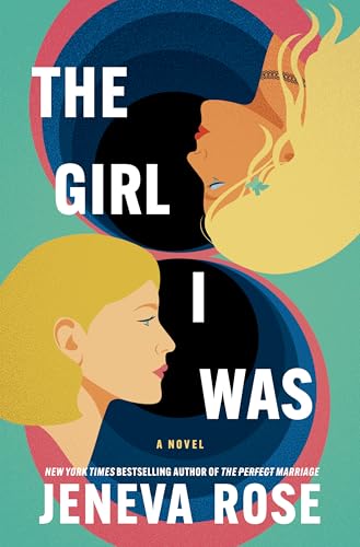 Girl I Was (Standard Edition): From the New York Times Bestselling Author of the Perfect Marriage (Original)
