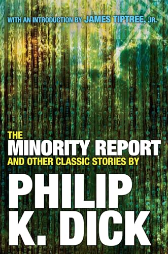 Minority Report and Other Classic Stories