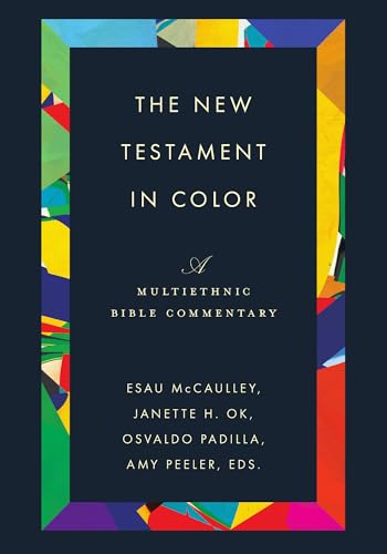 New Testament in Color: A Multiethnic Bible Commentary