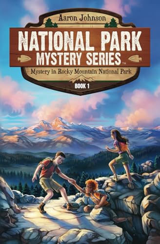 Mystery in Rocky Mountain National Park: A Mystery Adventure in the National Parks