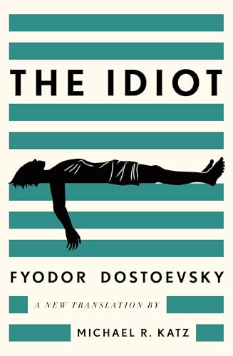 Idiot: A New Translation