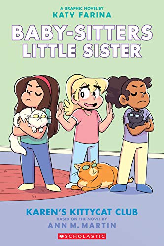 Karen's Kittycat Club: A Graphic Novel (Baby-Sitters Little Sister #4): Volume 4 (Adapted)