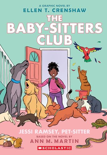 Jessi Ramsey, Pet-Sitter: A Graphic Novel (the Baby-Sitters Club #18): Volume 18