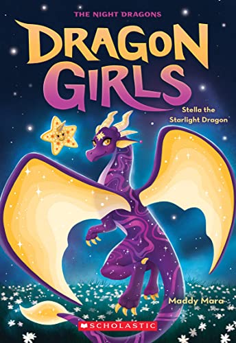 Stella the Starlight Dragon (Dragon Girls #9): Volume 9