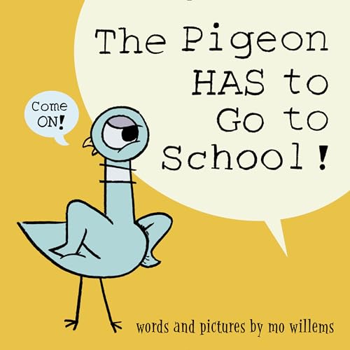 Pigeon Has to Go to School!