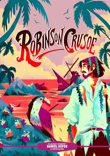 Classic Starts(r) Robinson Crusoe (Reissue)