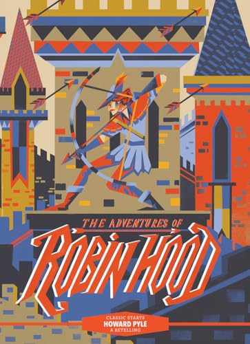 Classic Starts(r) the Adventures of Robin Hood (Reissue)