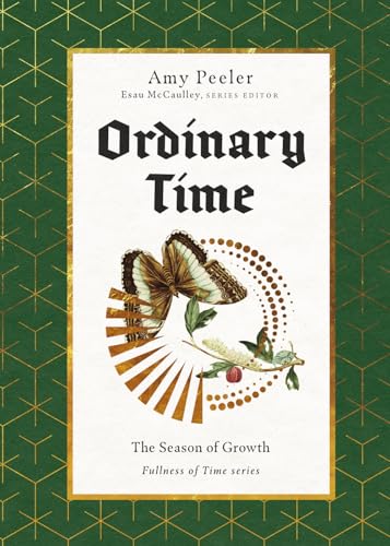 Ordinary Time: The Season of Growth