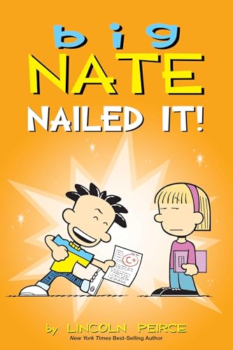 Big Nate: Nailed It!: Volume 28