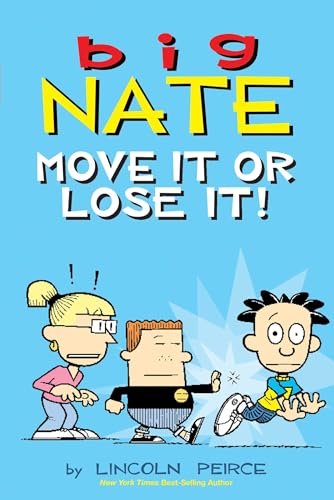 Big Nate: Move It or Lose It!: Volume 29