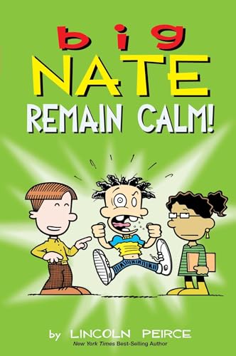 Big Nate: Remain Calm!: Volume 31