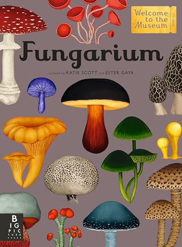 Fungarium: Welcome to the Museum