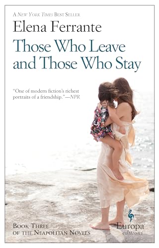 Those Who Leave and Those Who Stay: A Novel (Neapolitan Novels, 3)