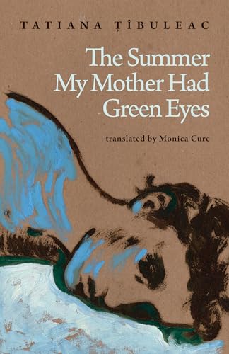 Summer My Mother Had Green Eyes