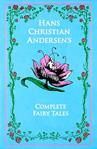 Hans Christian Andersen's Complete Fairy Tales (Deluxe Leatherbound Edition)
