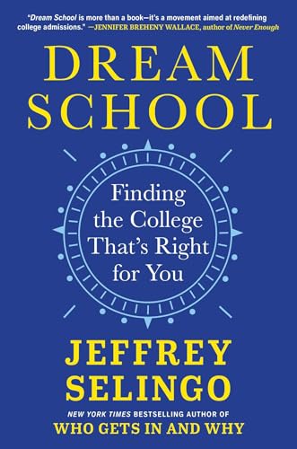 Dream School: Finding the College That's Right for You