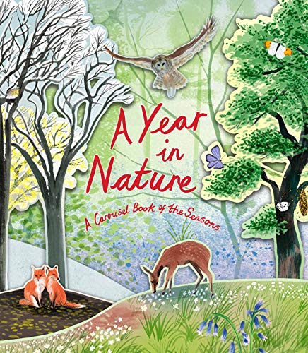 Year in Nature: A Carousel Book of the Seasons