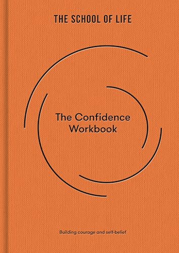 Confidence Workbook: Building Courage and Self-Belief