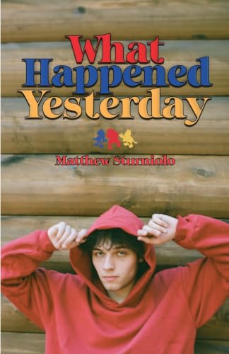 What Happened Yesterday