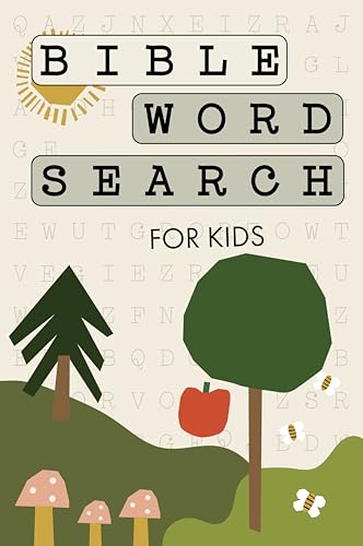 Bible Word Search for Kids: A Modern Bible-Themed Word Search Activity Book to Strengthen Your Child's Faith