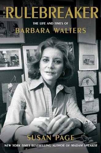 Rulebreaker: The Life and Times of Barbara Walters
