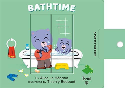 Bathtime: A Pull-The-Tab Book