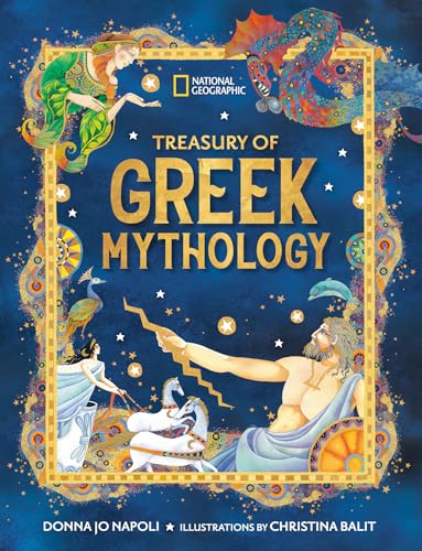 Treasury of Greek Mythology: Classic Stories of Gods, Goddesses, Heroes & Monsters