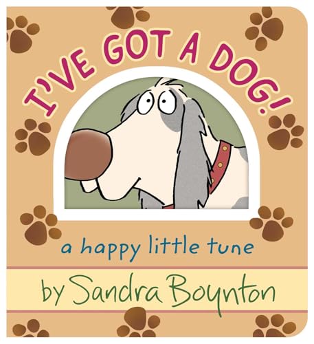 I've Got a Dog!: A Happy Little Tune